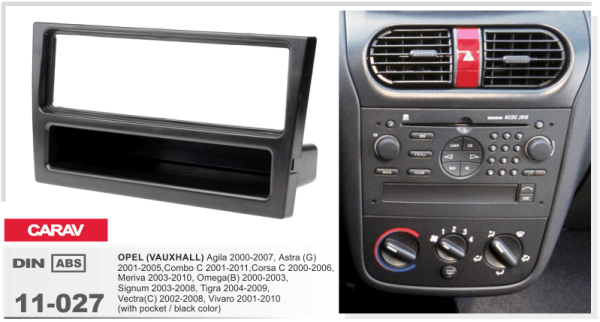 Переходная рамка Opel Agila, Combo, Corsa, Meriva, Omega, Signum, Tigra, Vectra, Vivaro Carav 11-027